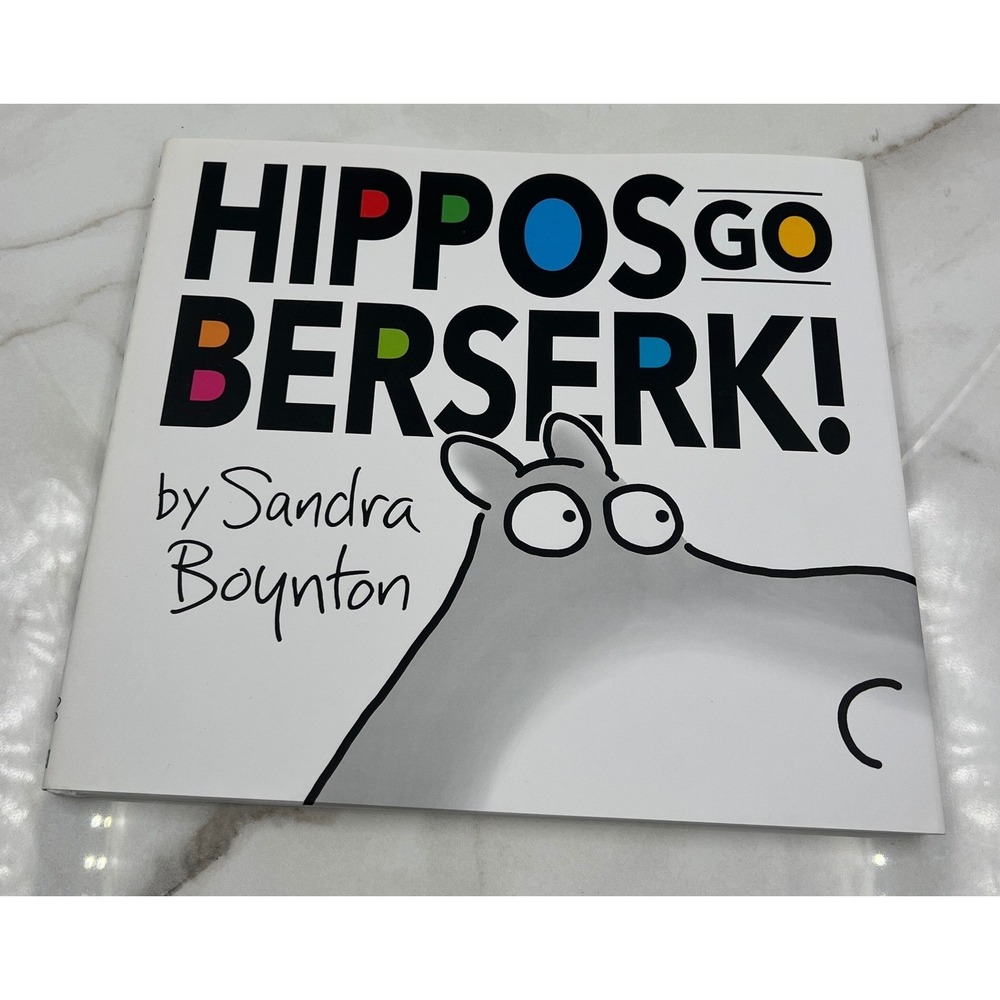 Hippos Go Berserk! by Sandra Boynton Hardcover Childrens Counting Book 0822